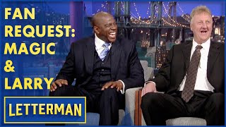 Fan Request: Magic Johnson & Larry Bird | Letterman