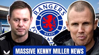 MASSIVE KENNY MILLER NEWS ? | Gers Daily
