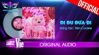 Đi Đu Đưa Đi - Chipchip Pink | The Masked Singer Vietnam [Audio Lyrics]