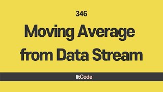 leetcode - 346 Moving Average from Data Stream