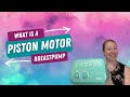 What is a Piston Motor Breastpump??