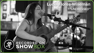 ShowBox Sessions: Lucia Flores-Wiseman