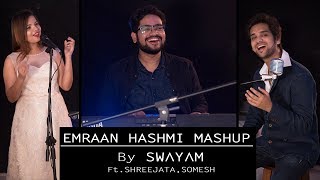 Emraan Hashmi Unplugged|Swayam|(Humnava/Tu jo Hai/Phir Mohabbat/LoMaanliya/Ashiq Banaya Apne/Wolamhe