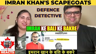Imran Khan ke Bali ke Bakre Kaun hai? | Defence Detective |  Namaste Canada Reacts