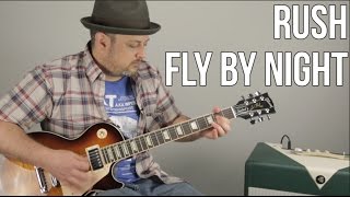 Rush - Fly By Night - Guitar Lesson - How to Play - Tutorial