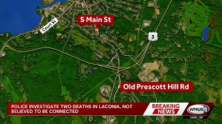 Police investigate two deaths in Laconia, not believed to be connected
