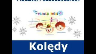 Kolędy - Pójdźmy wszyscy do stajenki (śpiewają Wesołe Nutki)