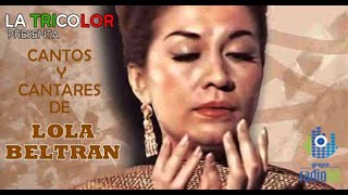 Mix de Lola Beltran  (15 Éxitos Rancheros de LA TRICOLOR)