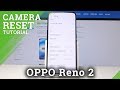 How to Reset Camera Settings in OPPO Reno 2 – Restore Camera Defaults