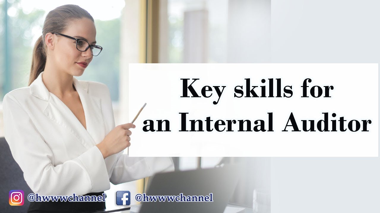 Key Skills Of An Internal Auditor - YouTube