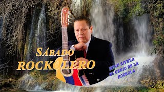 Sábado Rockolero - Rene Rivera - MIX ROCKOLA CORTAVENAS