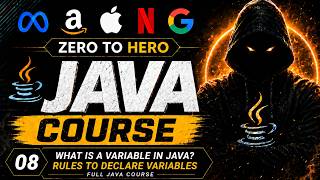 8. What is a Variable in Java? | Rules to Declare Variables | Full Java Course
