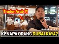 Orang Dubai ni trade jugak ka? Kaya depa ni..