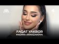 Мадина Акназарова - Факат якбор / Madina Aknazarova - Faqat Yakbor (Audio-Cover 2023)