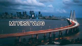 My First Vlog  Bandra Worli Sea Link Mumbai