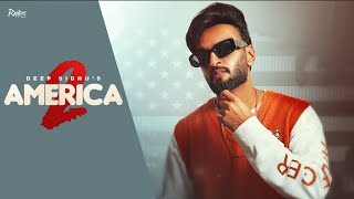 AMERICA 2 Dunki (Full Song) : DEEP SIDHU | Latest New Punjabi Songs 2023 | Raptors Music