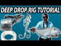 How to Make a Deep Drop Rig | Tutorial |