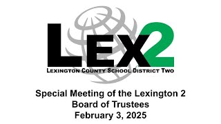 Special Meeting of the Board of  Trustees - February 3, 2025