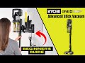 How to Setup, Use, and Maintain the RYOBI 18V ONE+ HP Advanced Stick Vacuum!