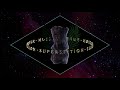 James Harries - Superstition (Visual video)