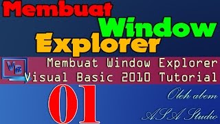 Visual Basic 2010 Tutorial, Membuat Window Explorer Bagian 1
