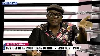 Journalists' Hangout | DSS Identifies Politicians Behind Interim Government Plot