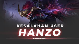 KESALAHAN USER HANZO | BREAKDOWN Mobile Legends Indonesia | MLBB