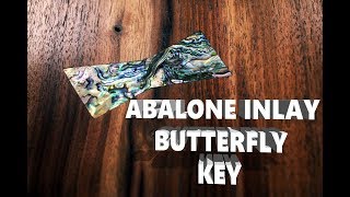 Abalone Inlay Butterfly Key