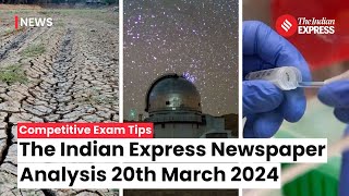 Indian Express Editorial Analysis | 20 March 2024 | UPSC Current Affairs 2024 | Indian Express