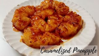 Caramalized Pineapple | Caramalized Roasted Pineapple | Caramel Pineapple