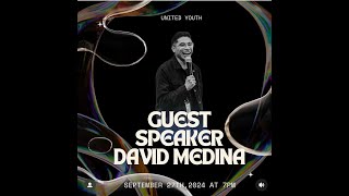 CFC United Youth Revival Service 9/27/24, Guest Speaker David Medina.