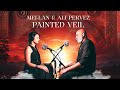 Music for Healing - Mei-lan & Ali Pervez - Painted Veil