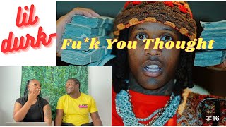 Lil Durk - F*ck U Thought (( Official video) REACTION !!!