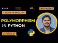 30. Polymorphism in Python | Runtime Compiletime | Advanced Python Tutorial | Amit Thinks