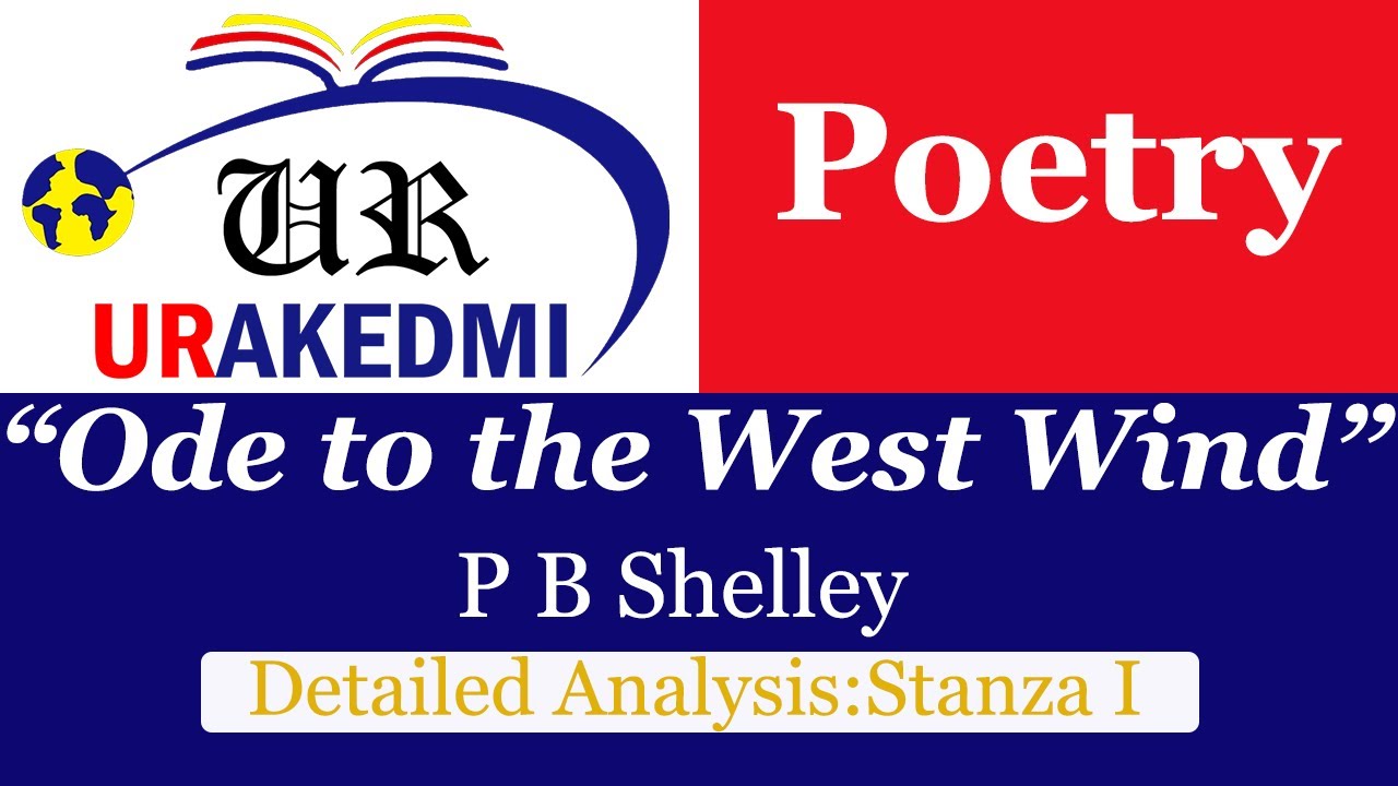 Ode To The West Wind: Stanza I |Percy Bysshe Shelley|Understanding ...