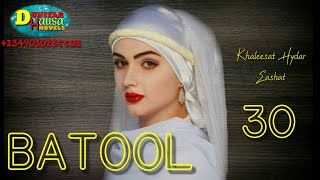 BATOOL episode 30