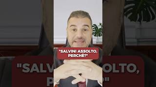 “Salvini Assolto, Perché?” #salvini #assoluzione #perché #avvocatopenalista