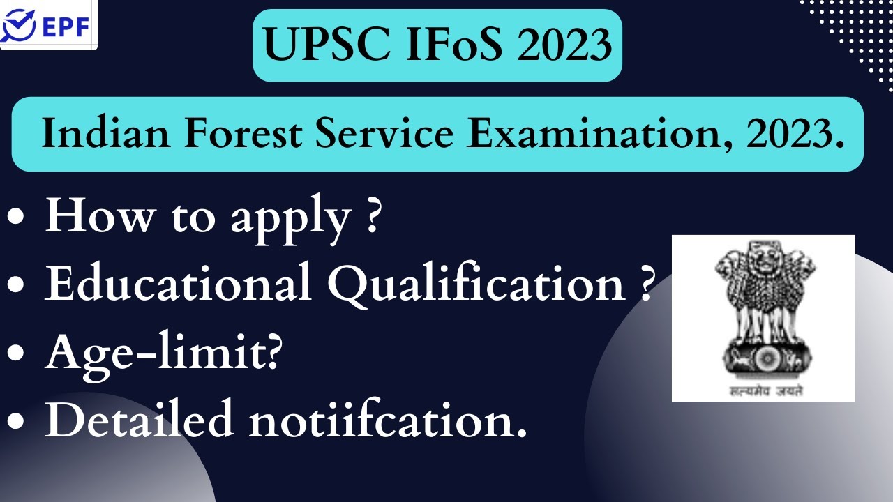 UPSC IFoS-2023 || Indian Forest Service Examination, 2023 || NEW ...