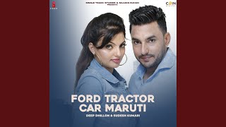 Ford Tractor Car Maruti