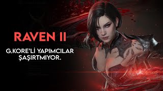 Raven 2 | Mobil/PC (G.Kore'li Yapımcılar Şaşırtmıyor)