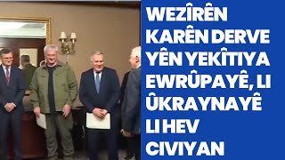 Wezîrên Karên Derve yên Yekîtiya Ewrûpayê, li paytext Kîeva Ûkraynayê li hev civiyan.