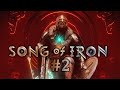 Song of Iron (PC) #2 - 09.01.