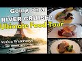 European River Cruise The Ultimate Food Tour