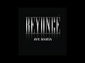 Beyoncé - Ave Maria (Instrumental)