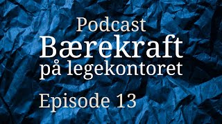 Bærekraft på legekontoret Episode 13: 2 år med bærekraft på legekontoret Del 1