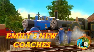 Emily's New Coaches | Trainz Remake | Thomas and Friends | Old Video.