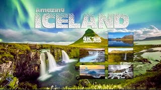 Amazing ICELAND 4K and 8K (Ultra HD)