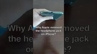 Why #Apple removed the #headphone jack on #iPhone #shorts