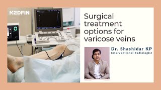 Varicose Veins: Surgical Treatment Options