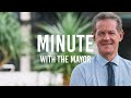 Minute with the Mayor 17 November 2023